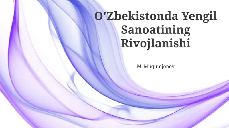 O'zbekistonda Yengil Sanoatining Rivojlanishi