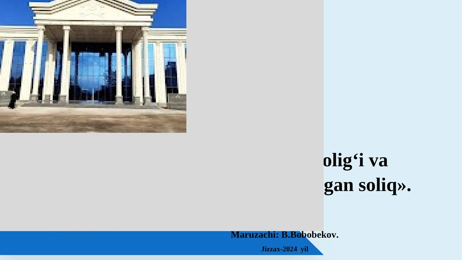 Foydasolig‘i va Aylanmadanolinadigan soliq