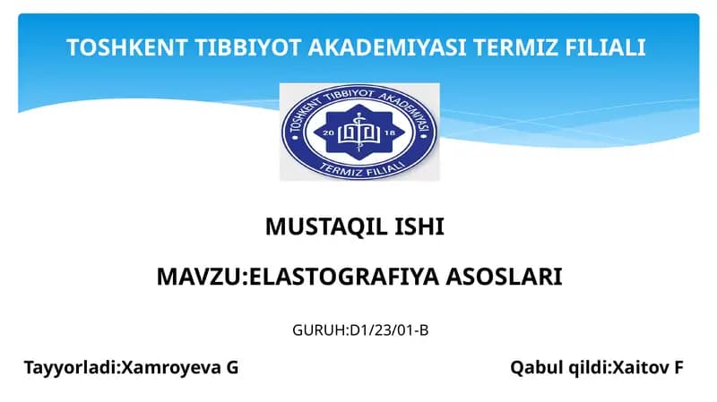 ELASTOGRAFIYA ASOSLARI