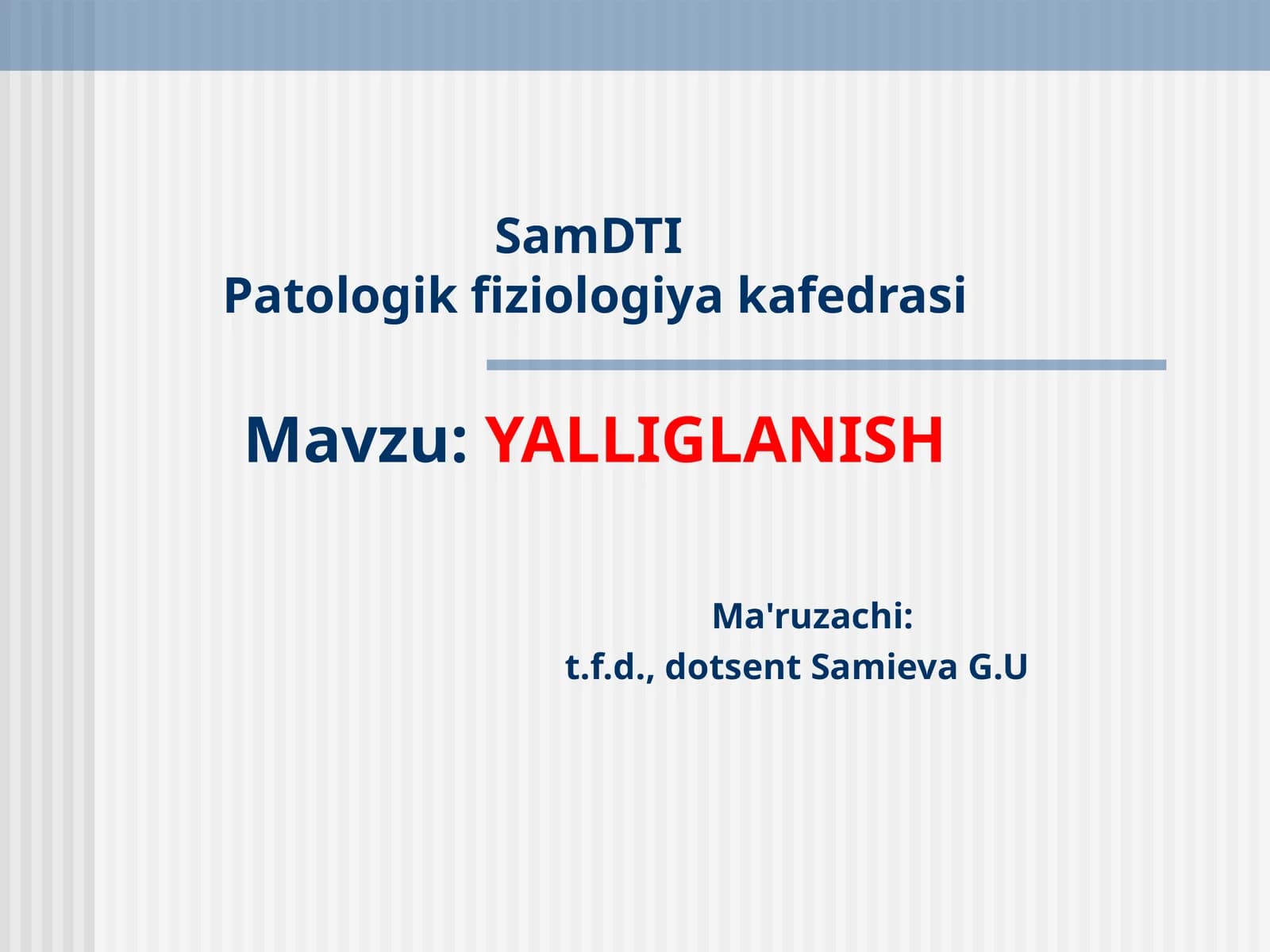 SamDTIPatologik fiziologiya kafedrasi
