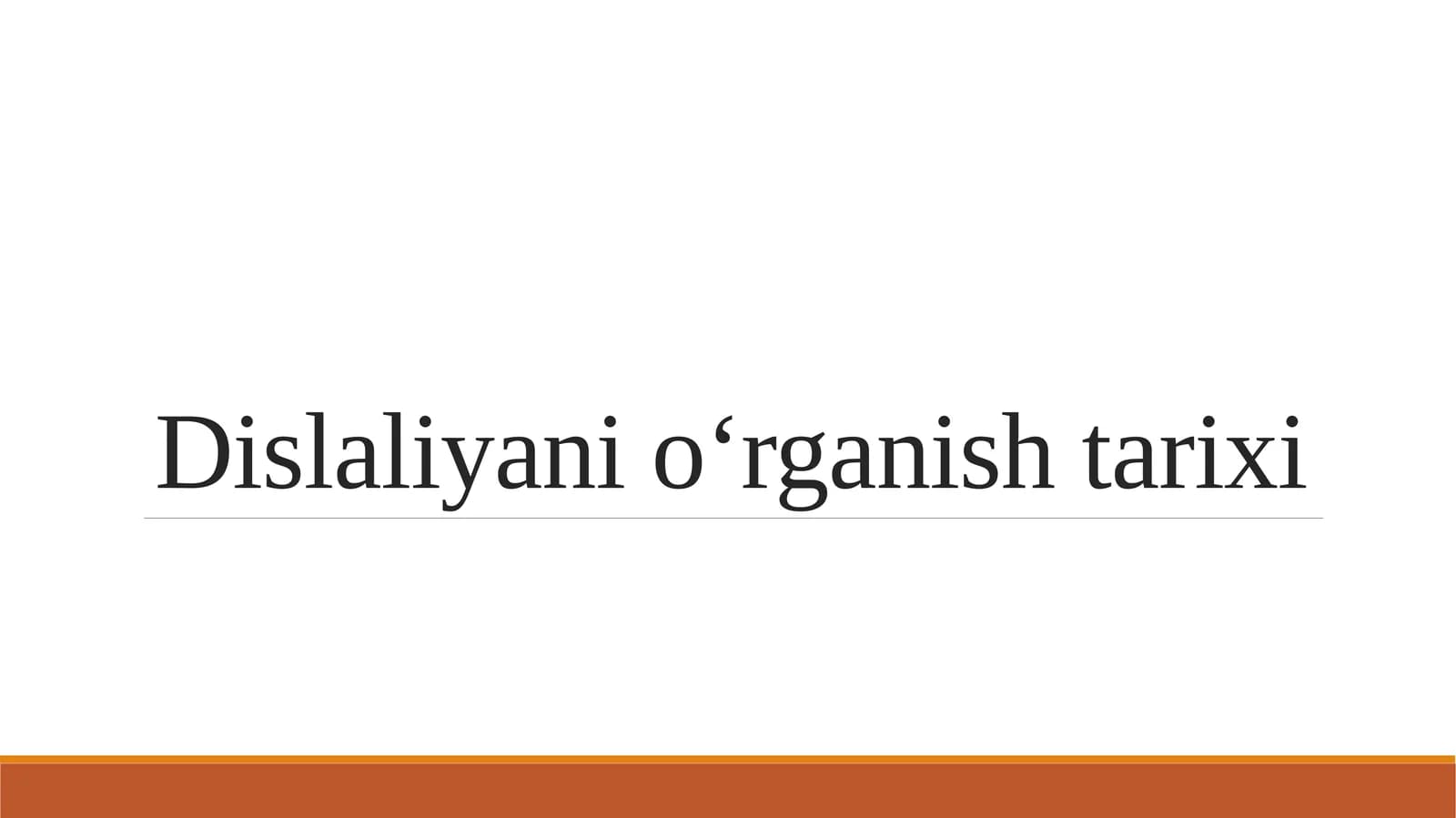 Dislaliyani oʻrganish tarixi