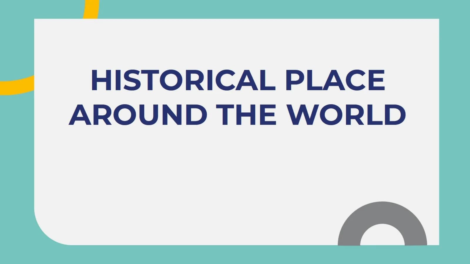Historical place around the world