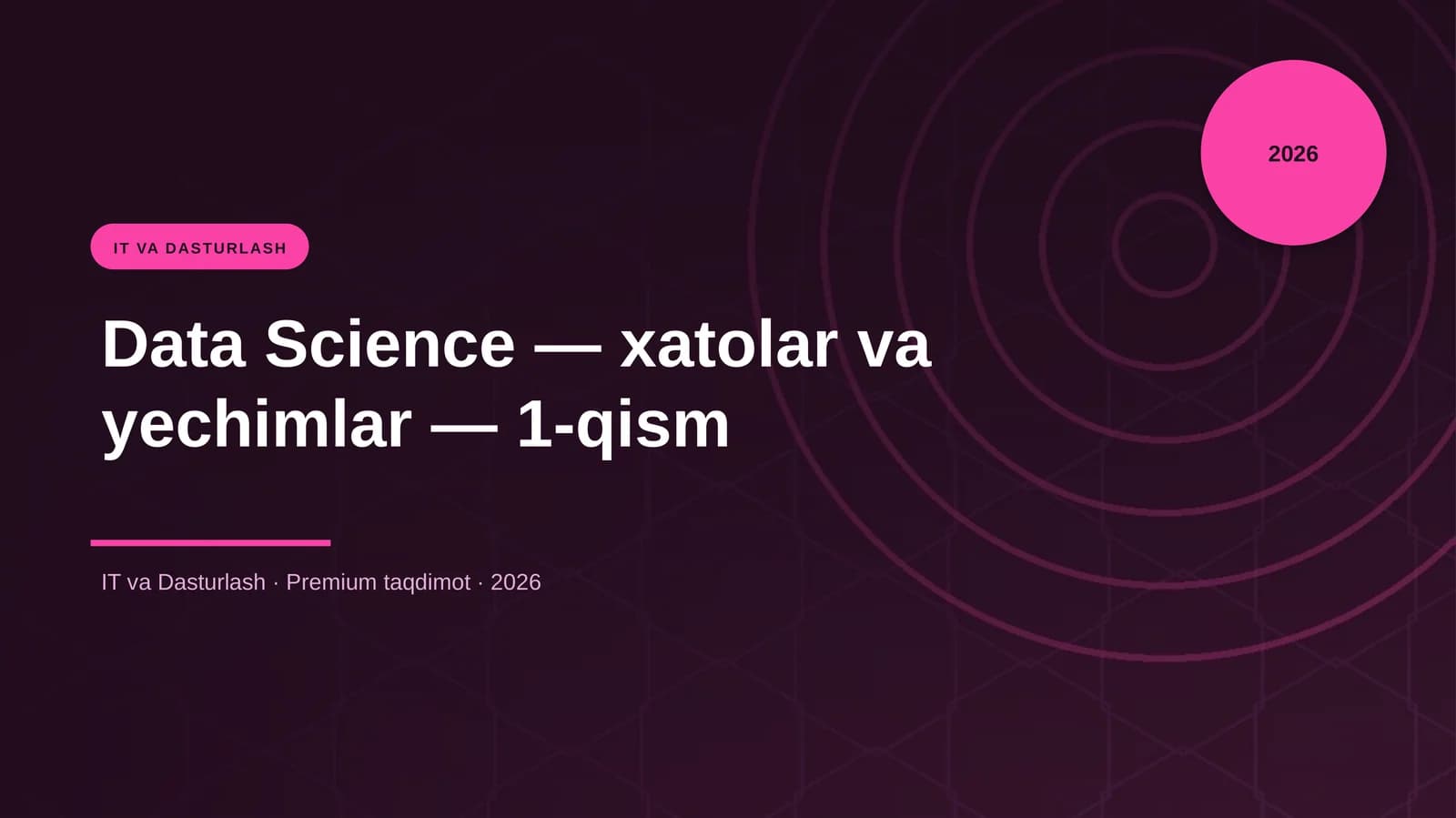 Data Science — xatolar va yechimlar — 1-qism