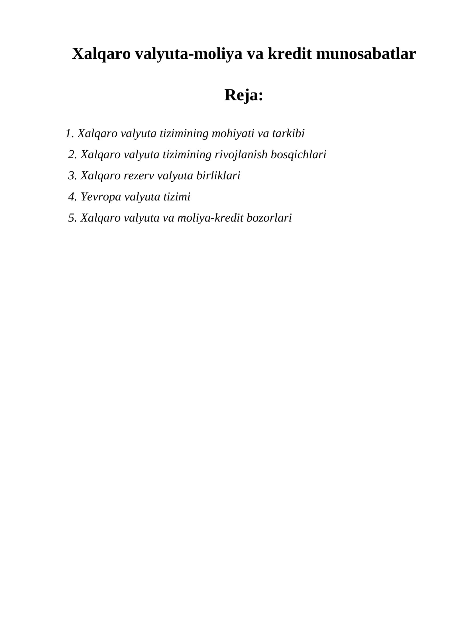 Хalqaro valyuta-moliya va krеdit munosabatlar