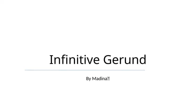 Infinitive Gerund