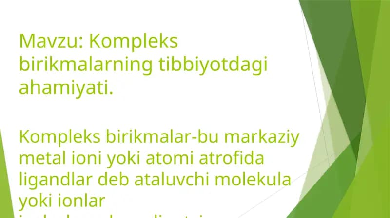 Kompleks birikmalarning tibbiyotdagi ahamiyati