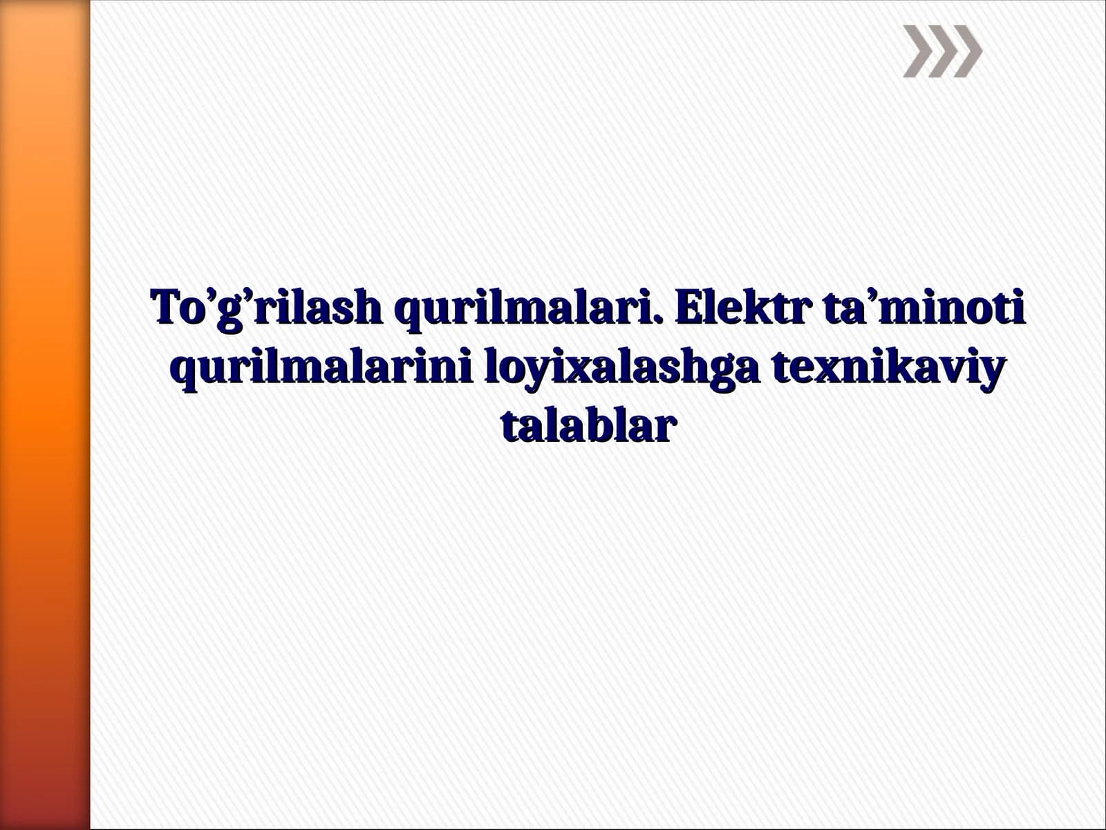 To’g’rilash qurilmalari
