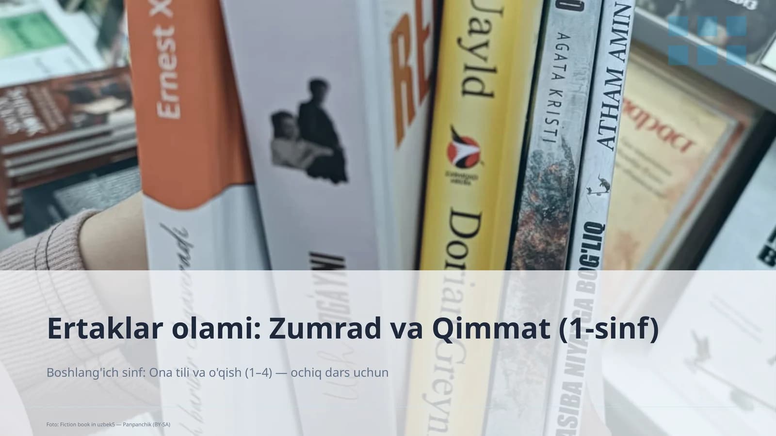Ertaklar olami: Zumrad va Qimmat (1-sinf)