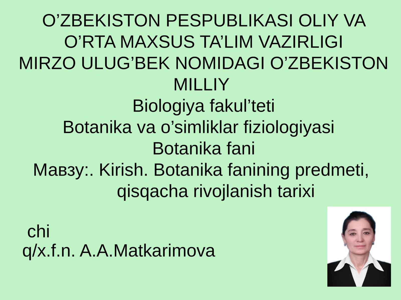 Botanika va o’simliklar fiziologiyasi
