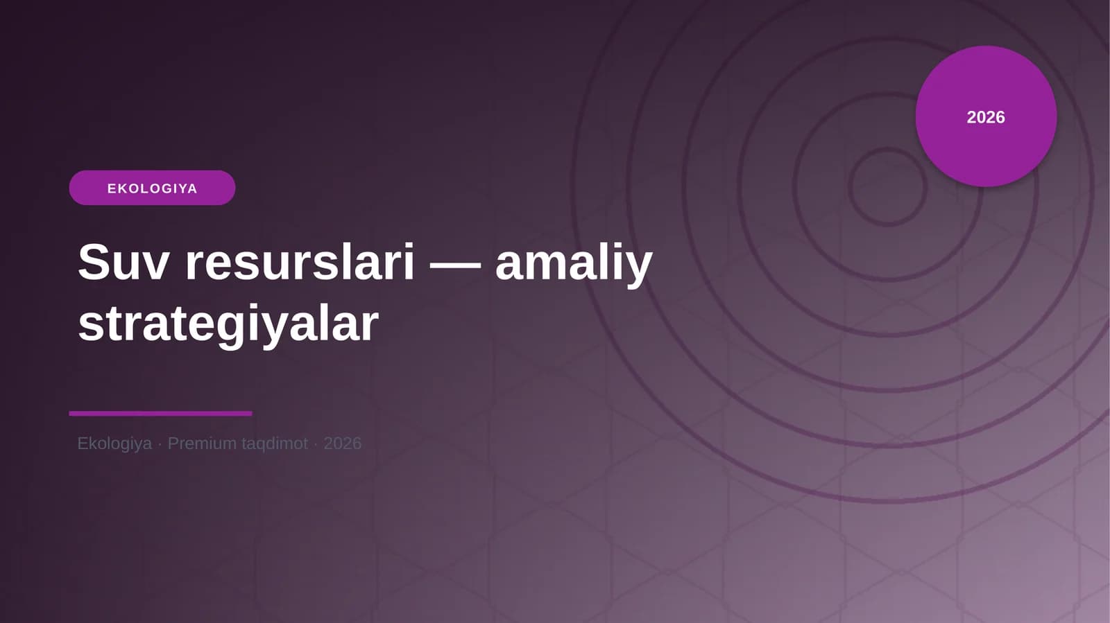 Suv resurslari — amaliy strategiyalar