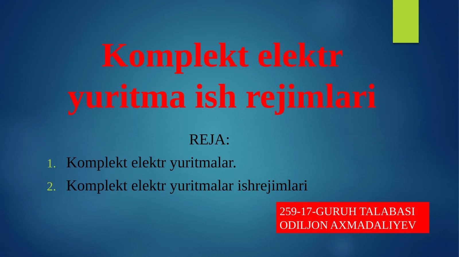 Komplektelektryuritmaishrejimlari