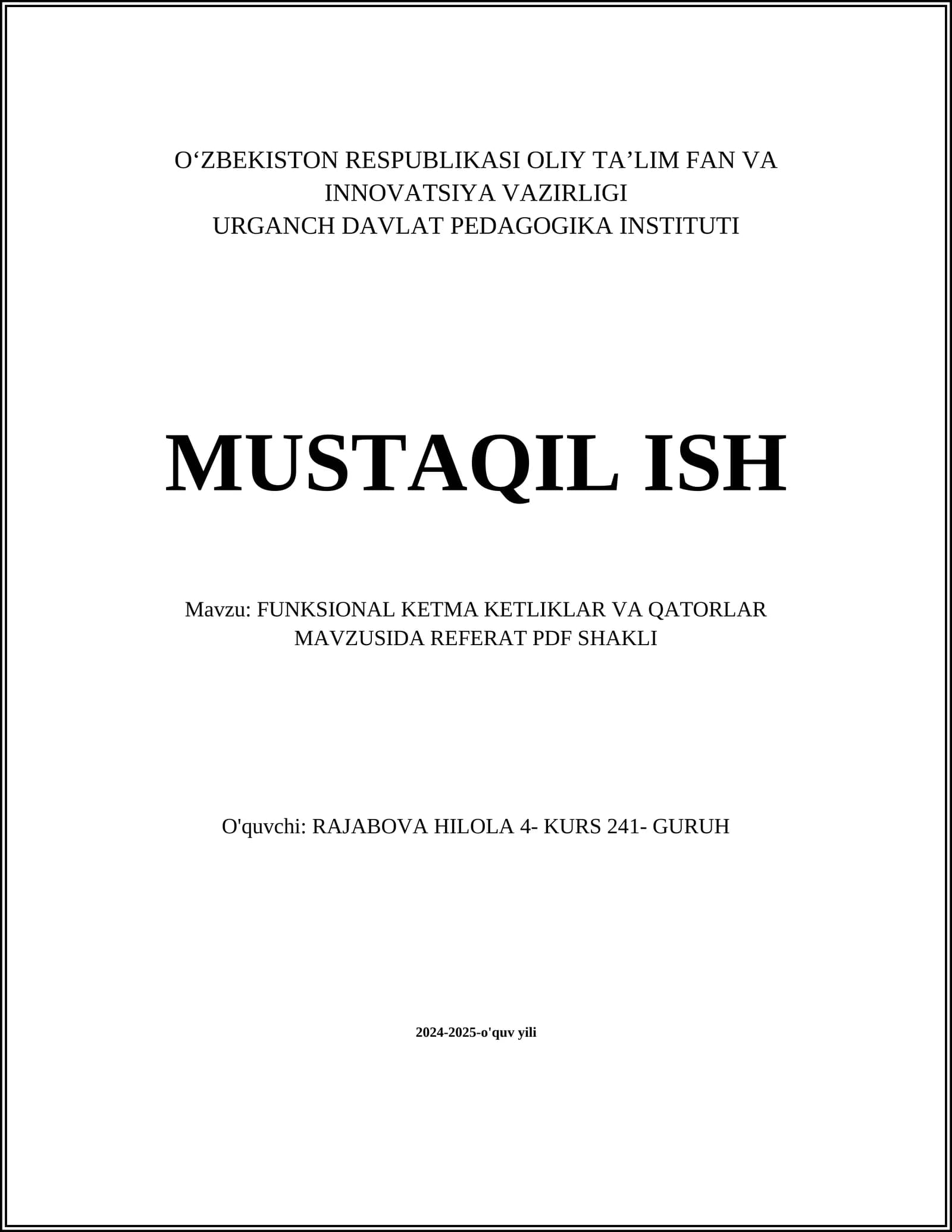 FUNKSIONAL KETMA KETLIKLAR VA QATORLAR MAVZUSIDA REFERAT PDF SHAKLI