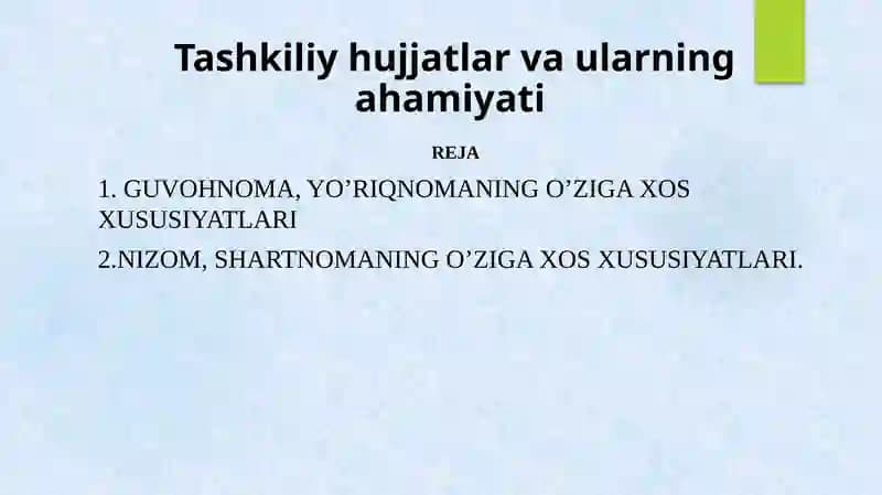 Tashkiliy hujjatlar va ularning ahamiyati
