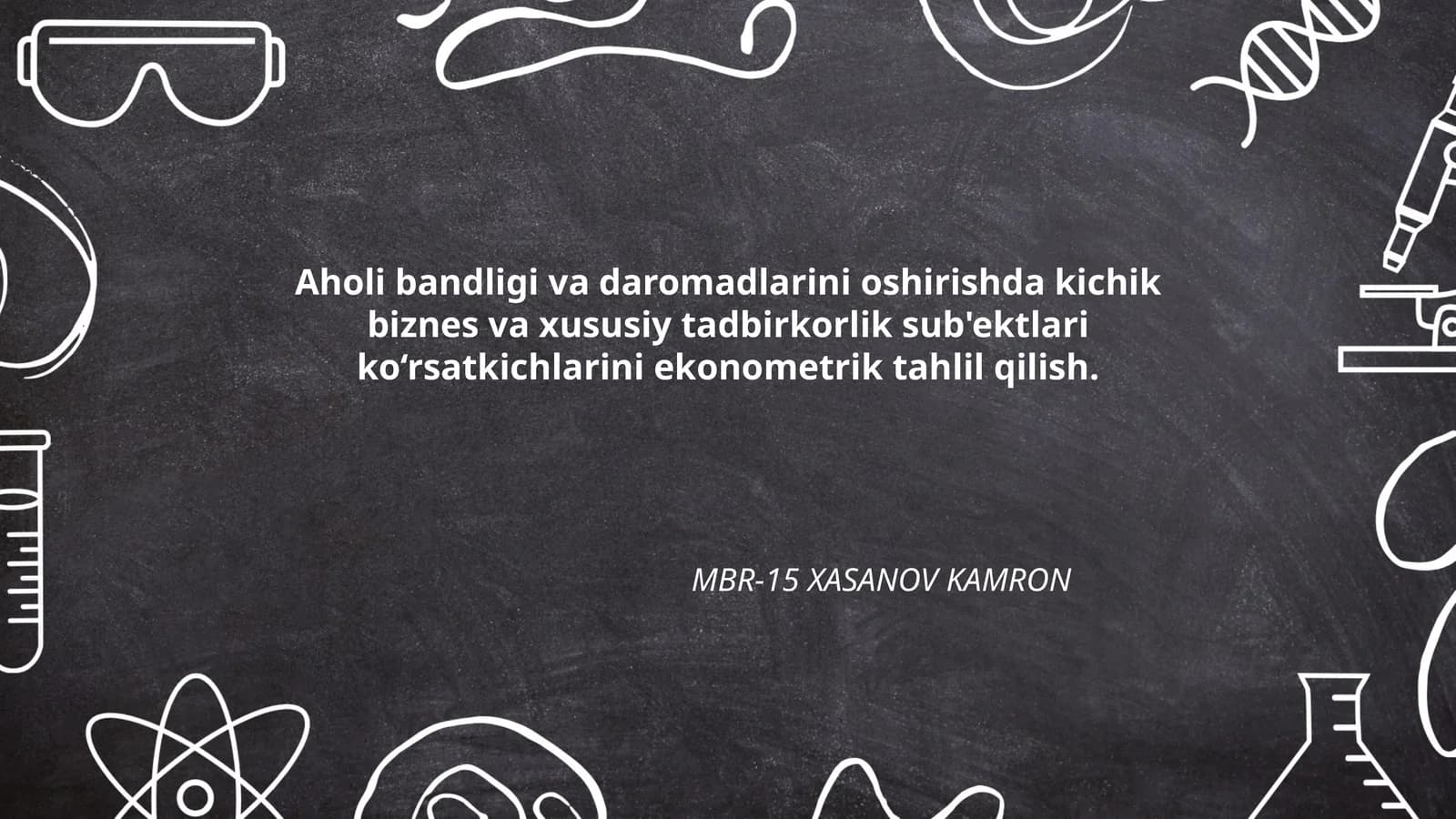 Kichik biznes va xususiy tadbirkorlik sub'ektlari ko‘rsatkichlarini ekonometrik tahlil qilish