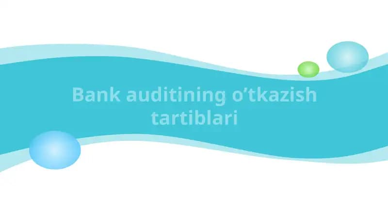 Bankauditining o'tkazish tartiblari
