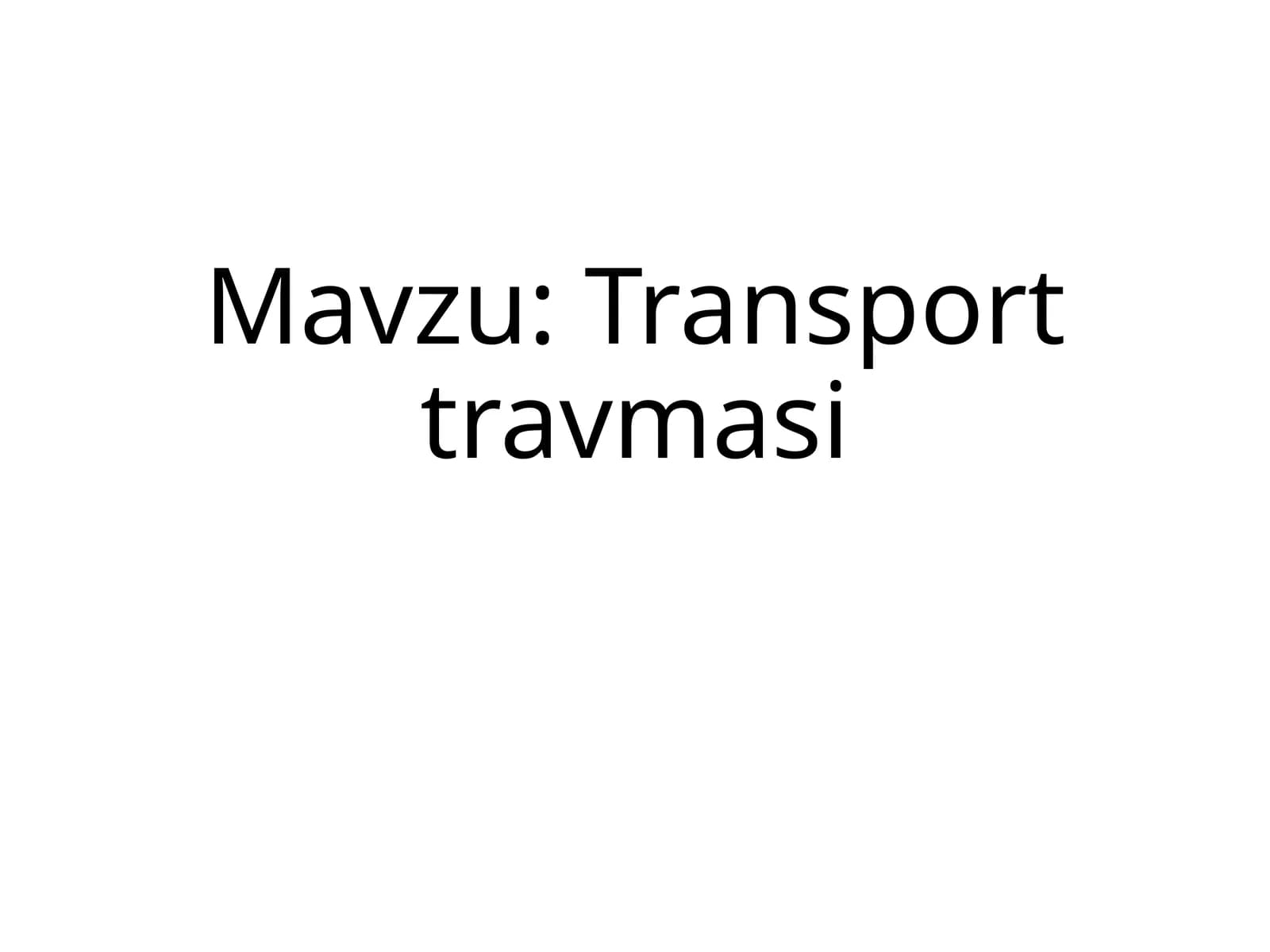 Transport travmasi