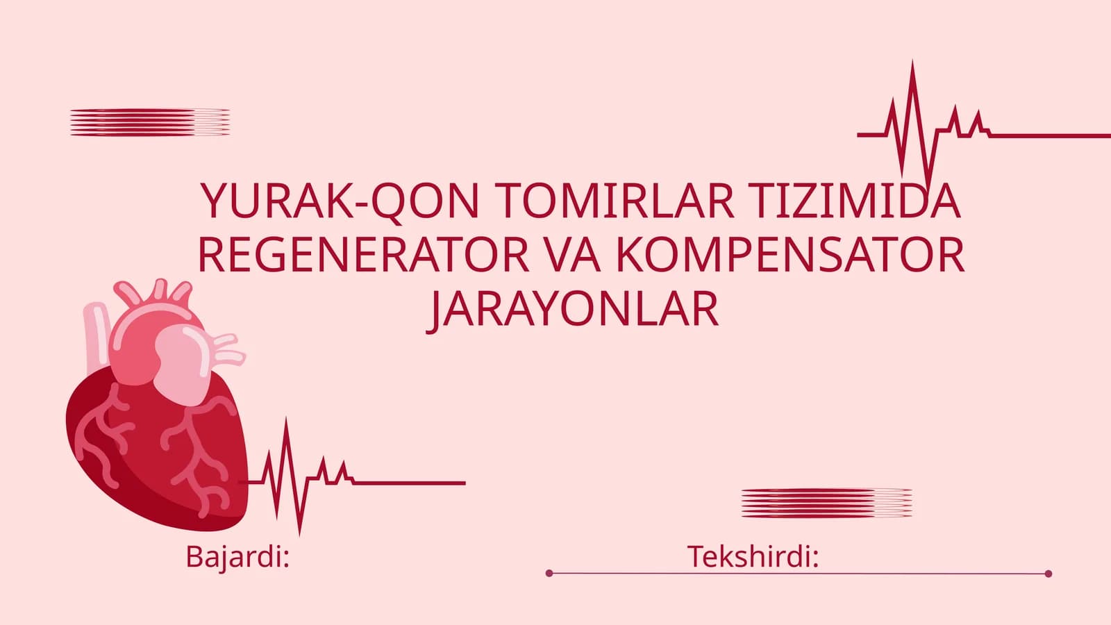 YURAK-QON TOMIRLAR TIZIMIDA REGENERATOR VA KOMPENSATOR JARAYONLAR