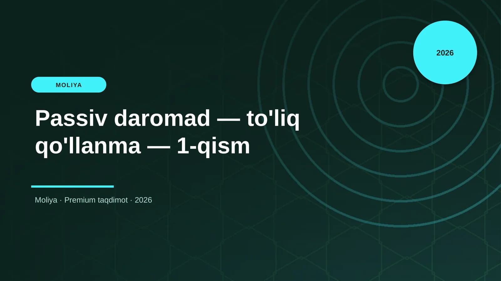 Passiv daromad — to'liq qo'llanma — 1-qism