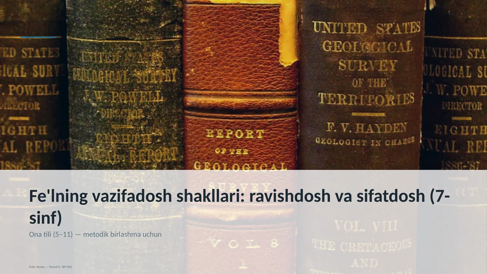 Fe'lning vazifadosh shakllari: ravishdosh va sifatdosh (7-sinf)