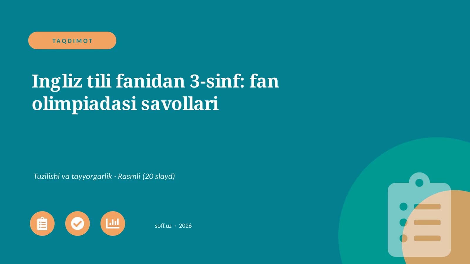 Ingliz tili fanidan 3-sinf: fan olimpiadasi savollari