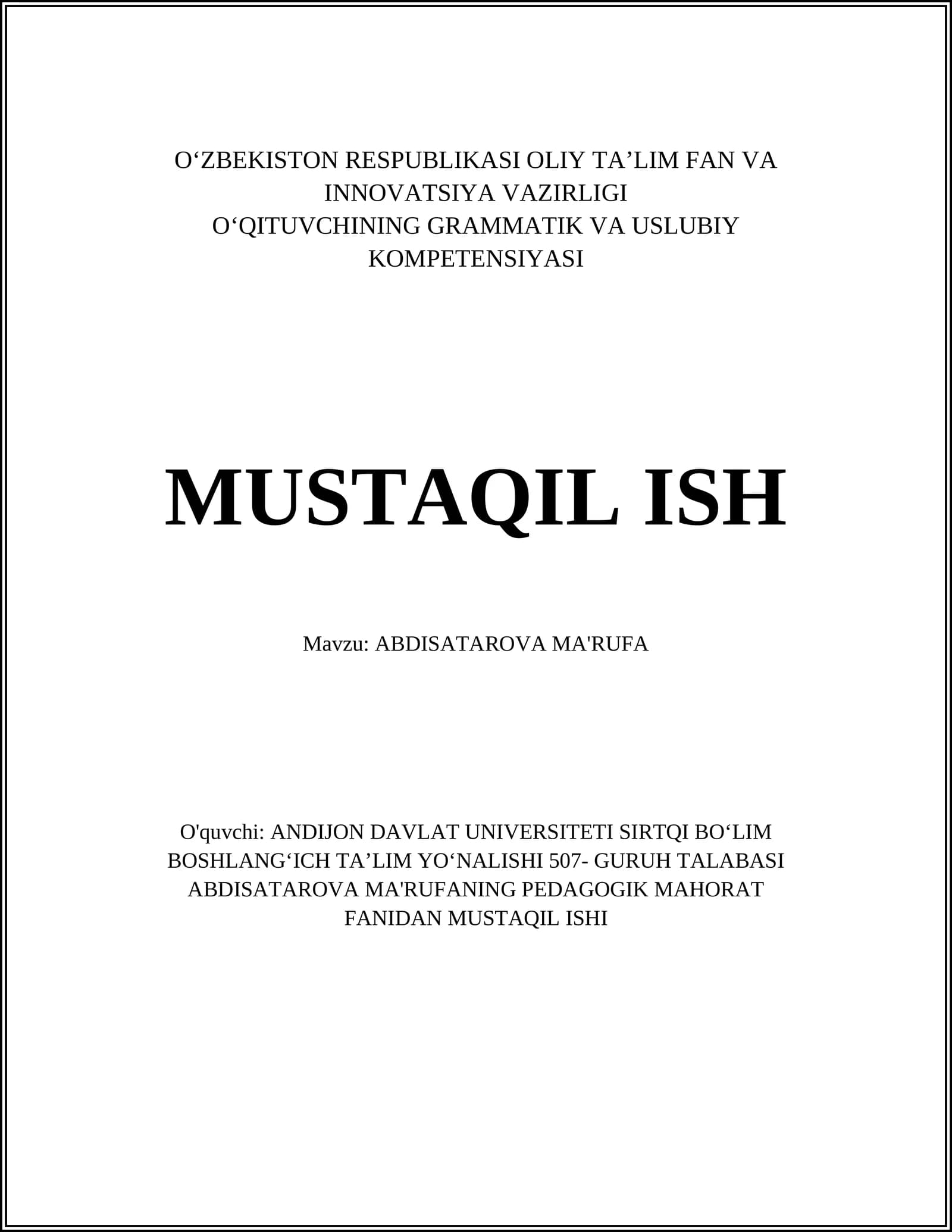 OʻQITUVCHINING GRAMMATIK VA USLUBIY KOMPETENSIYASI MUSTAQIL ISH