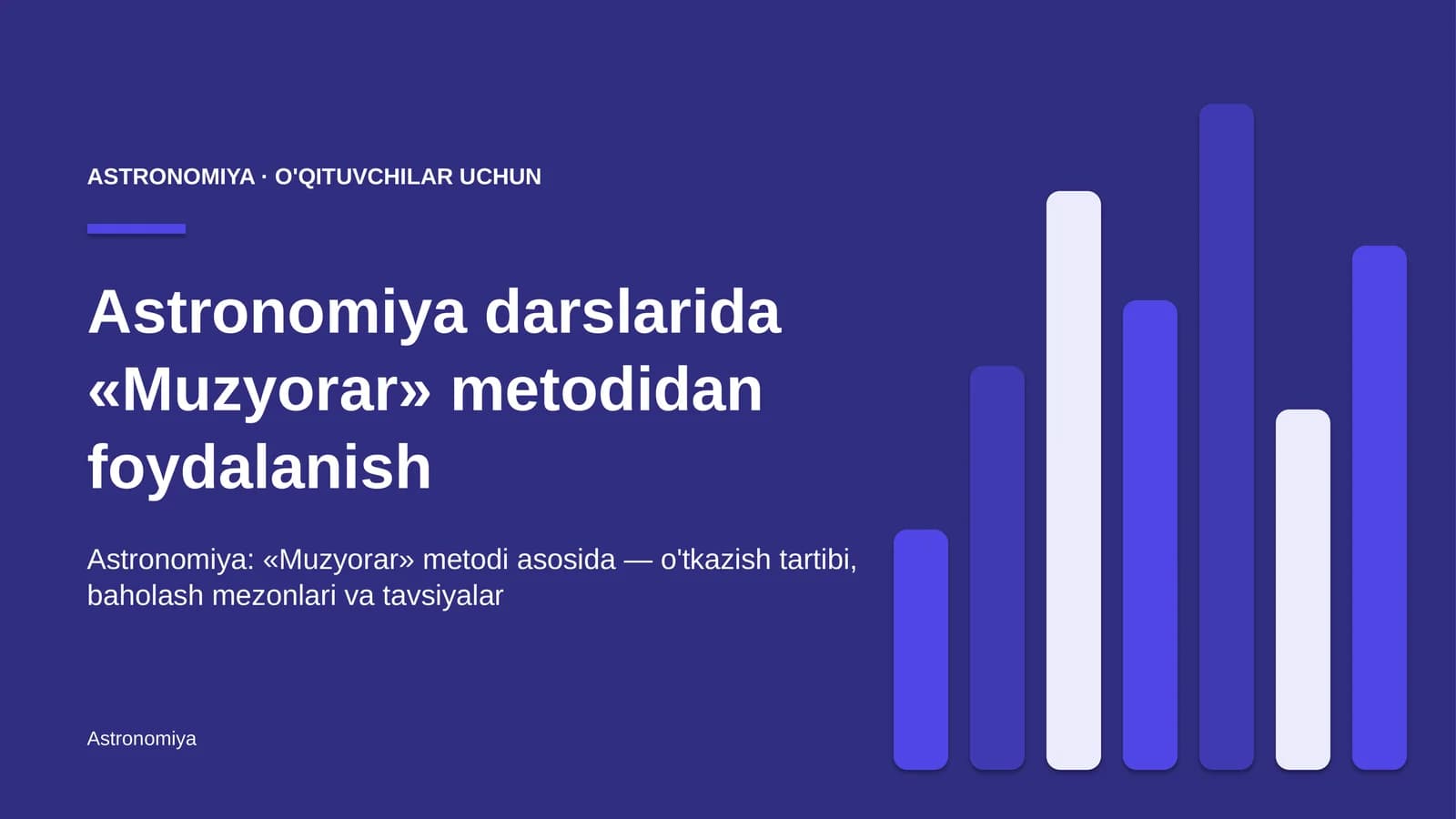 astronomiya darslarida muzyorar metodidan foydalanish 6180