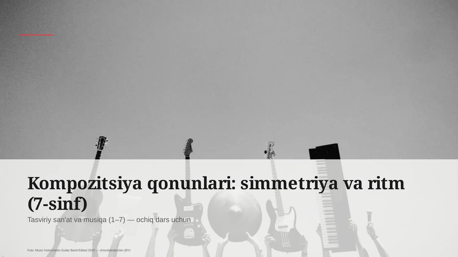 Kompozitsiya qonunlari: simmetriya va ritm (7-sinf)
