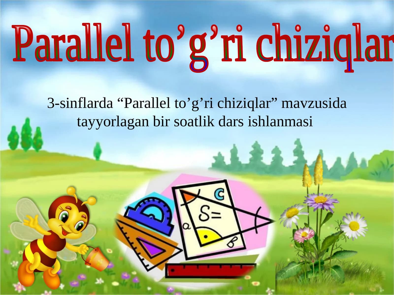 Parallel  to’g’ri   chiziqlar