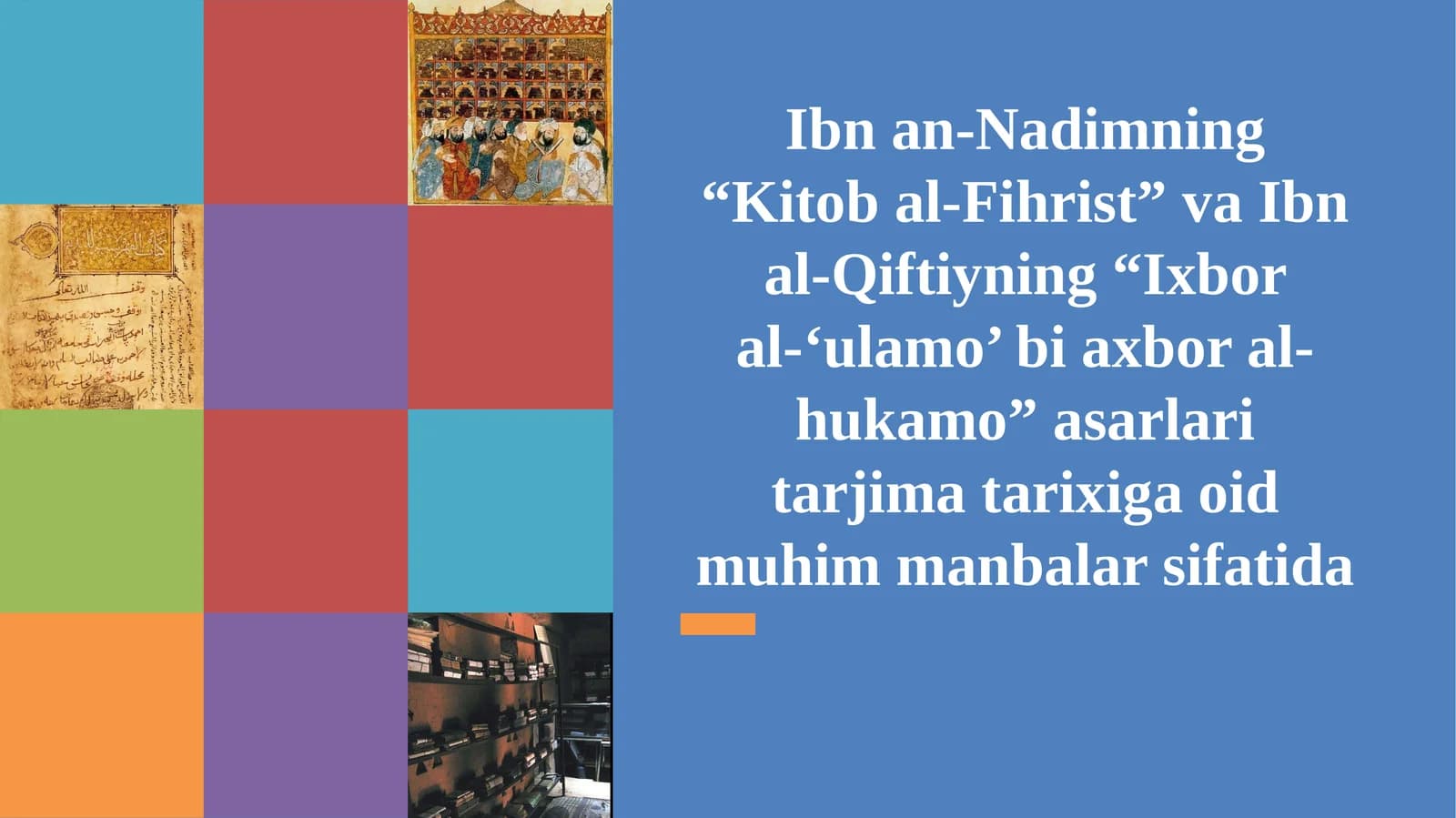 Ibn an-Nadimning “Kitob al-Fihrist” va Ibn al-Qiftiyning “Ixbor al-‘ulamo’ bi axbor