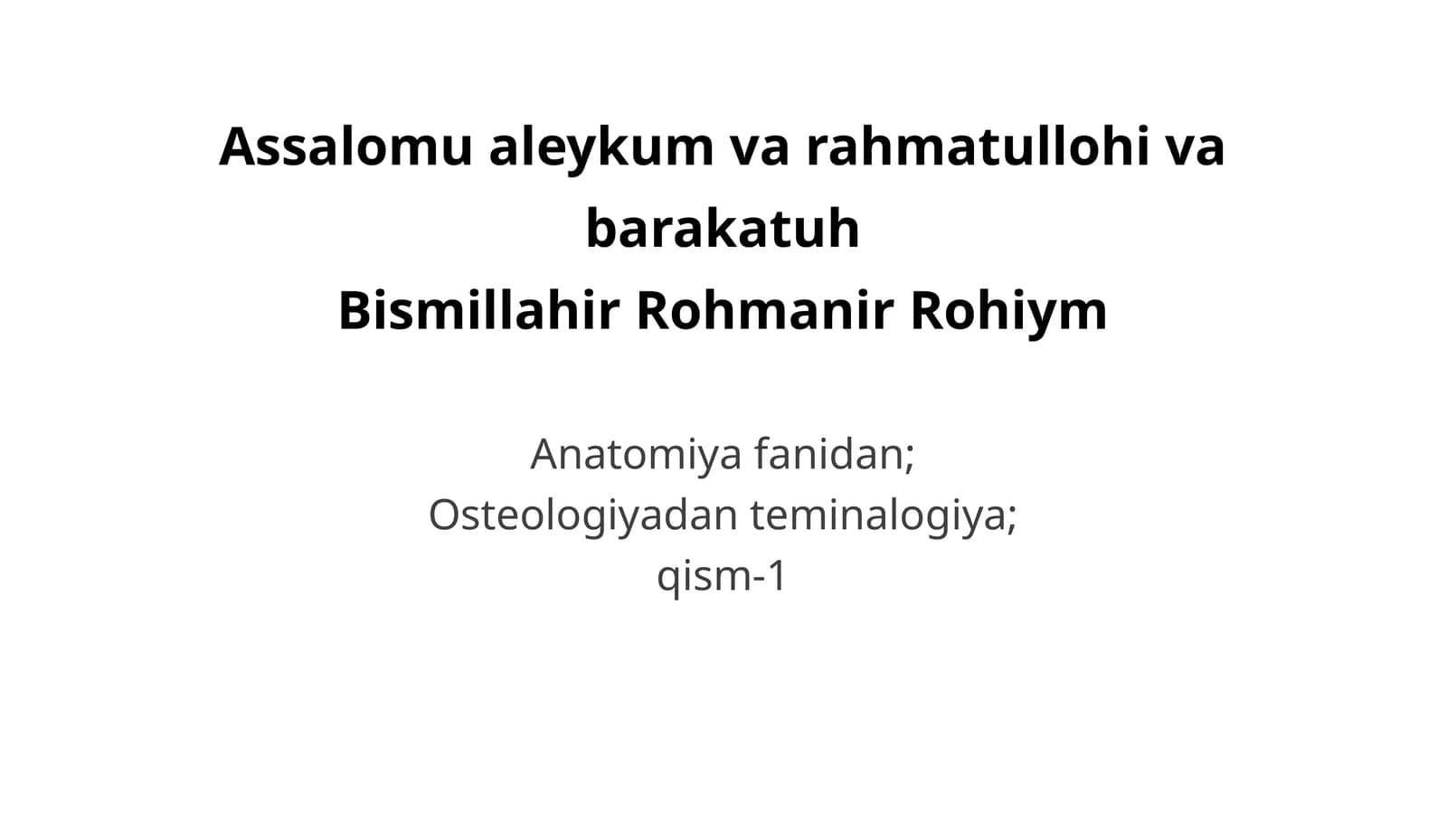 Osteologiyadan teminalogiya; qism-1