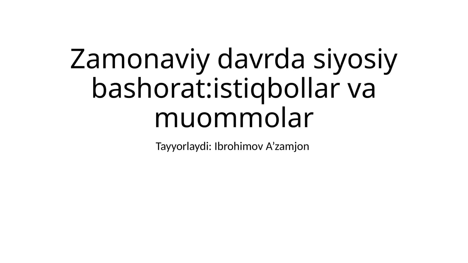 ХALQARO MUNOSABATLARDАSIYOSIY BАSHОRАT