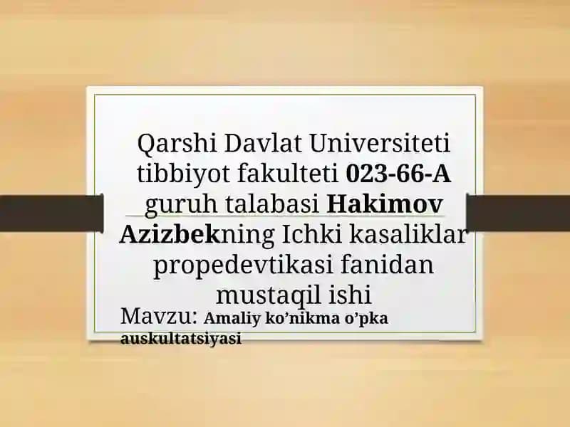 Amaliy ko’nikma o’pka auskultatsiyasi
