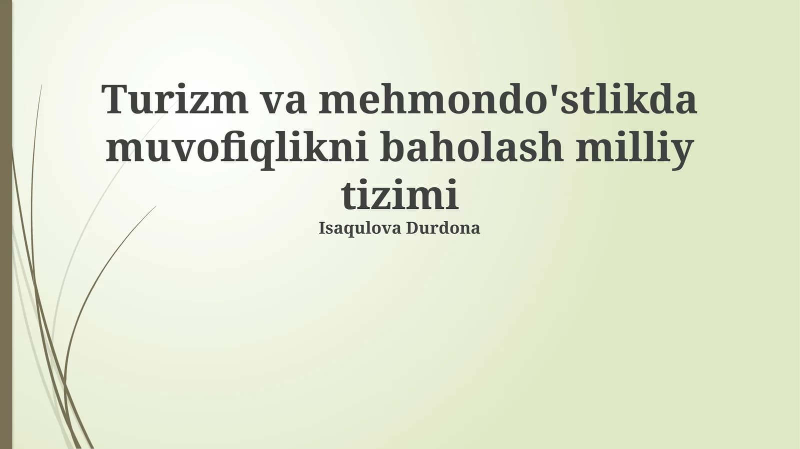 Turizm va mehmondo'stlikda muvofiqlikni baholash milliy tizimi