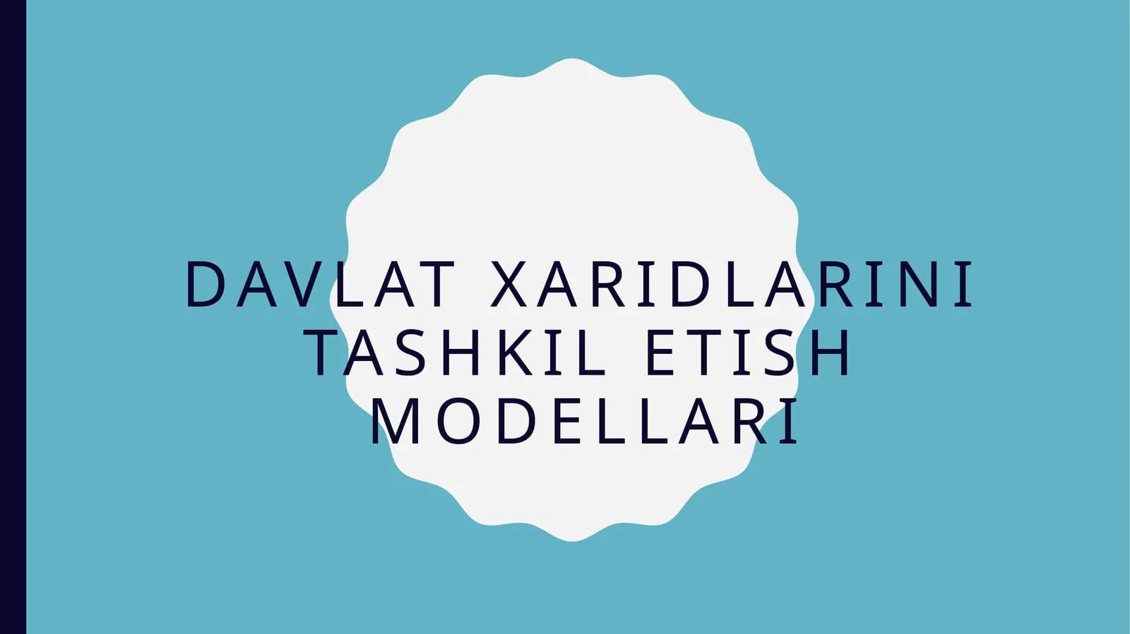 Davlat xaridlarini tashkilotish modellari