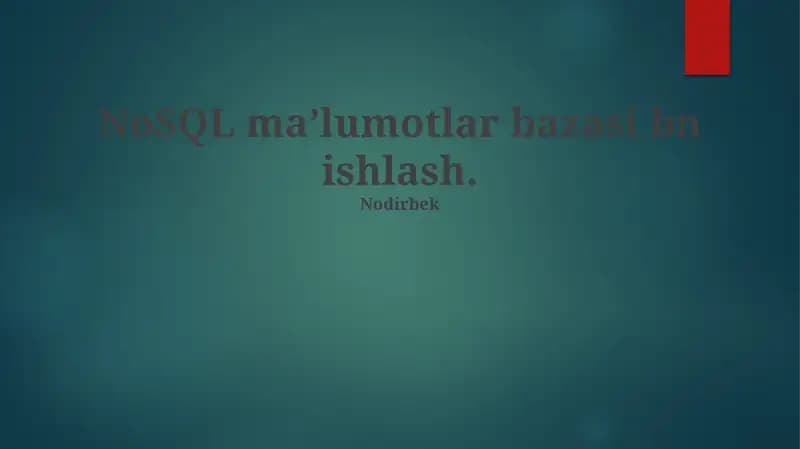 NoSQL Ma'lumotlar Bazalari