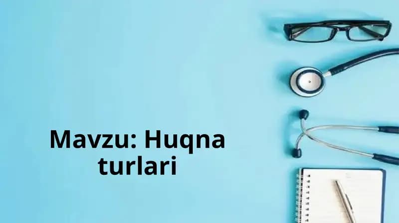 Huqna turlari