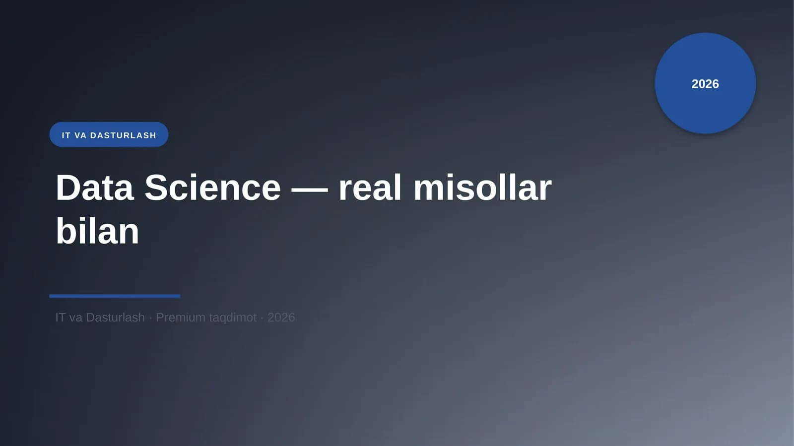Data Science — real misollar bilan