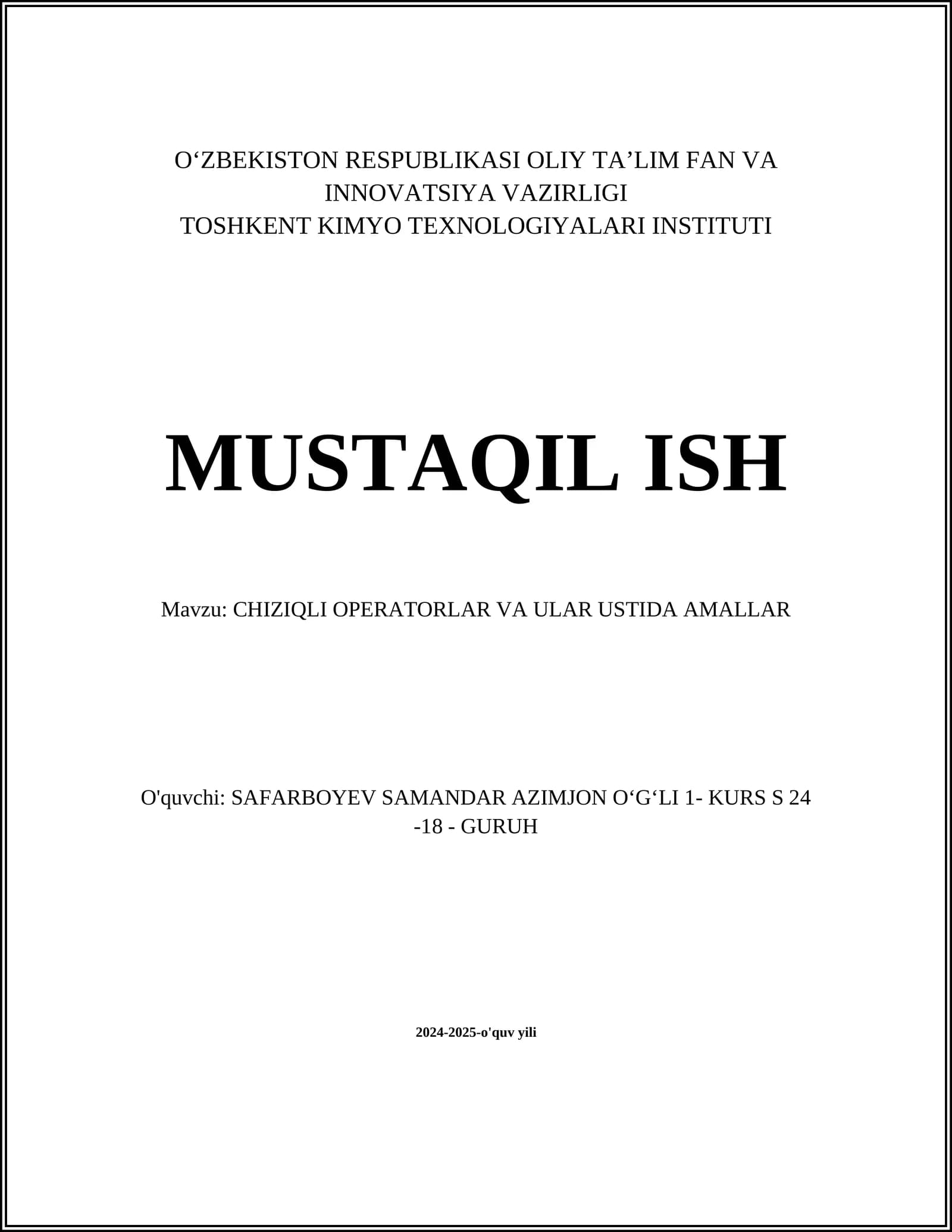 CHIZIQLI OPERATORLAR VA ULAR USTIDA AMALLAR