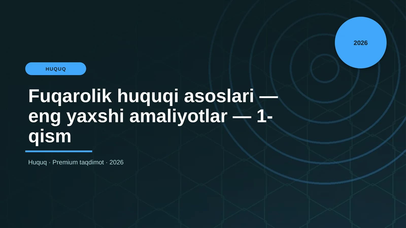 Fuqarolik huquqi asoslari — eng yaxshi amaliyotlar — 1-qism