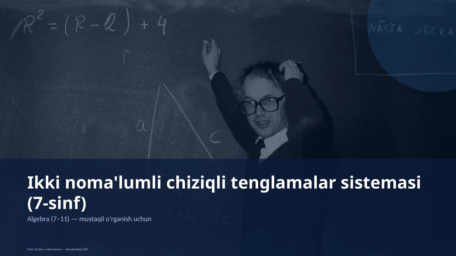 Algebra (7–11) — mustaqil o'rganish uchun