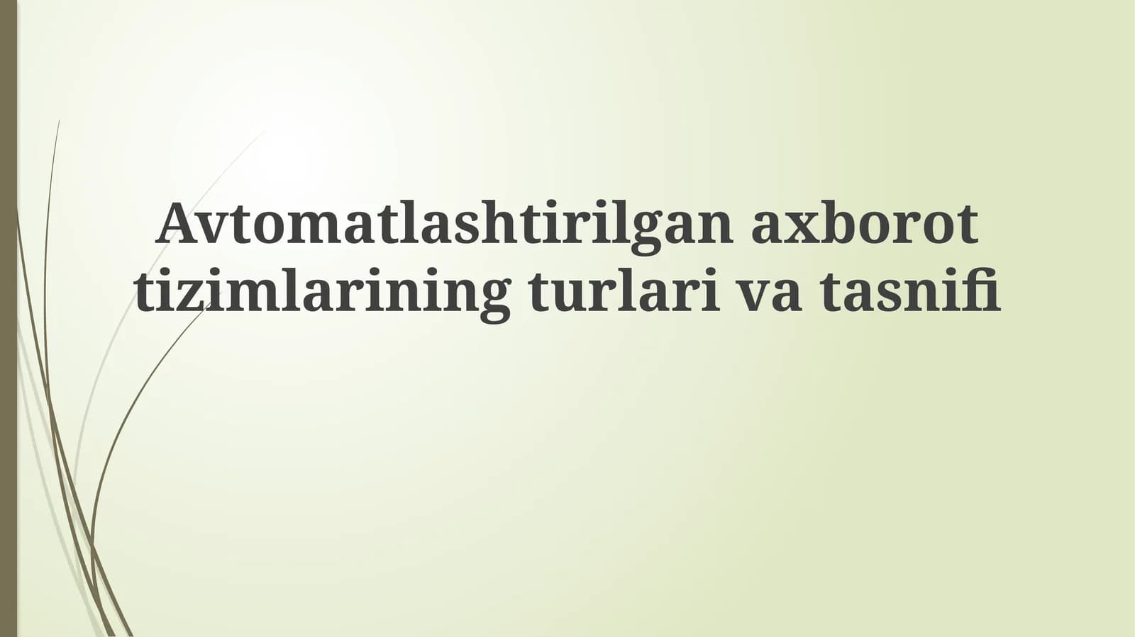 Avtomatlashtirilgan Axborot Tizimlarining Tasnifi