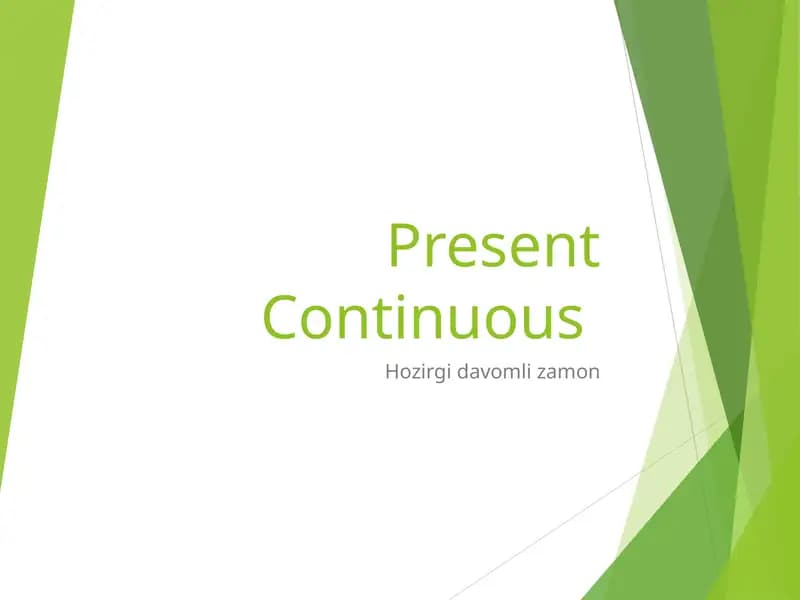 Present Continuous