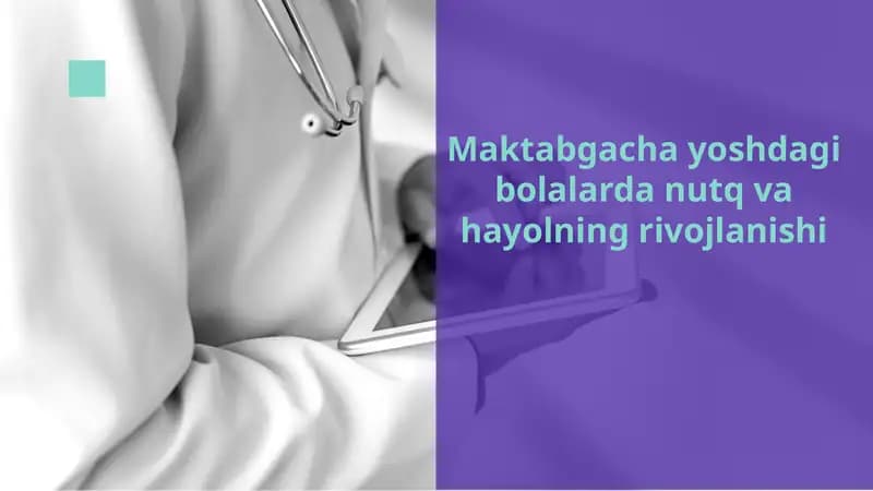 Maktabgacha yoshdagi bolalarda nutq va hayolning rivojlanishi