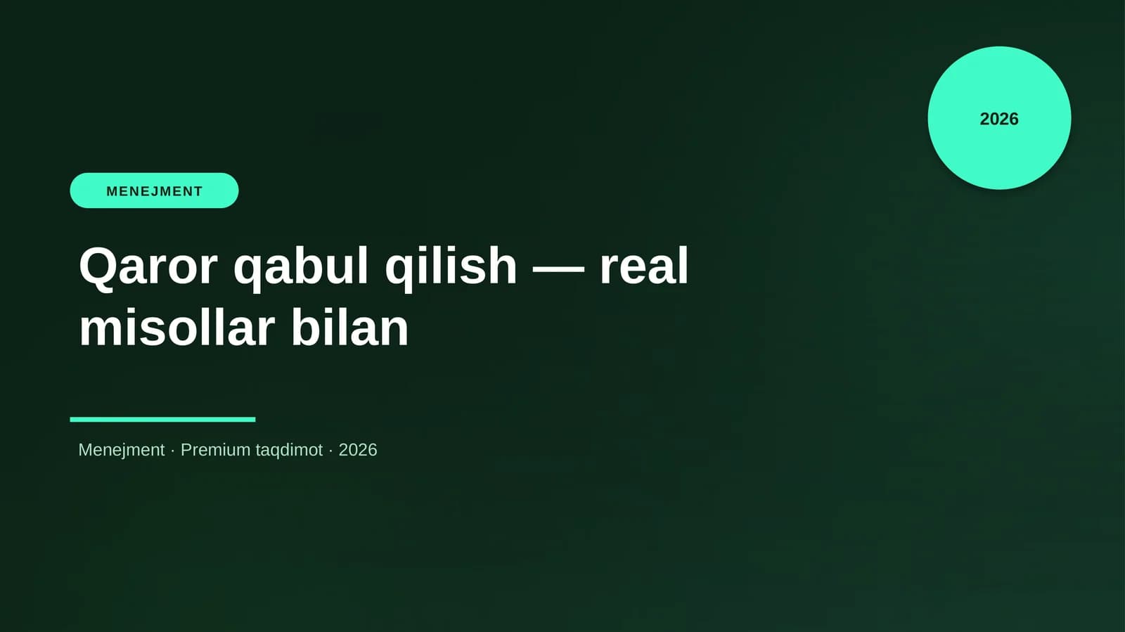 Qaror qabul qilish — real misollar bilan