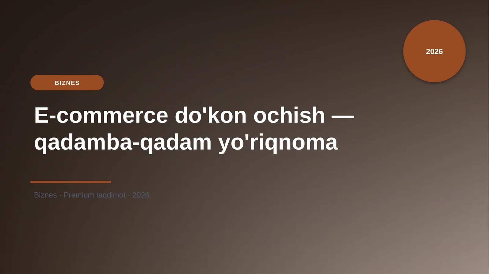 E-commerce do'kon ochish - qadamba-qadam yo'riqnoma