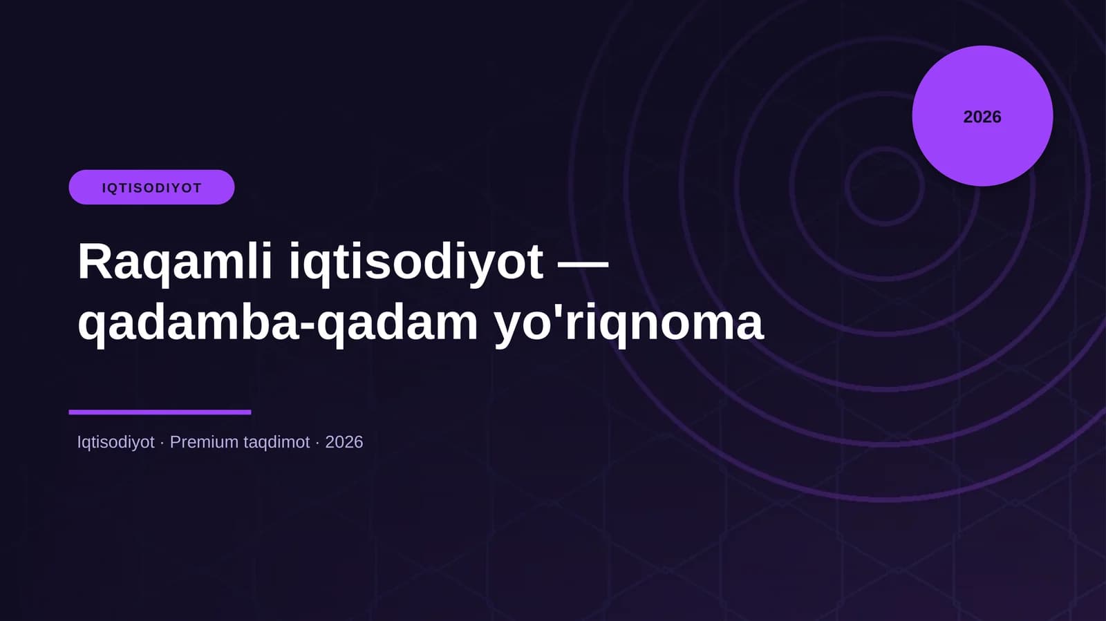 Raqamli iqtisodiyot — qadamba-qadam yo'riqnoma