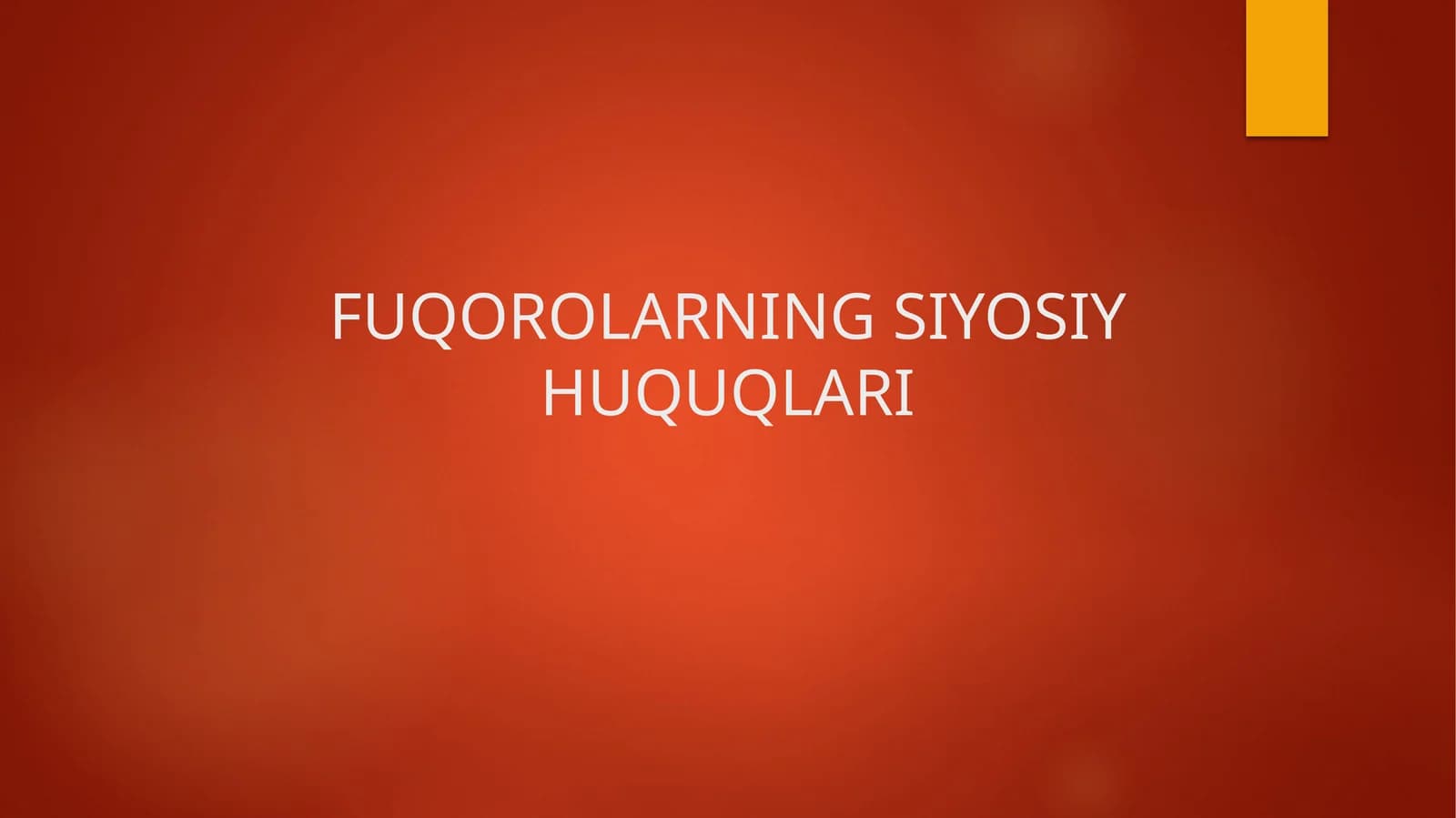 FUQOROLARNING SIYOSIY HUQUQLARI