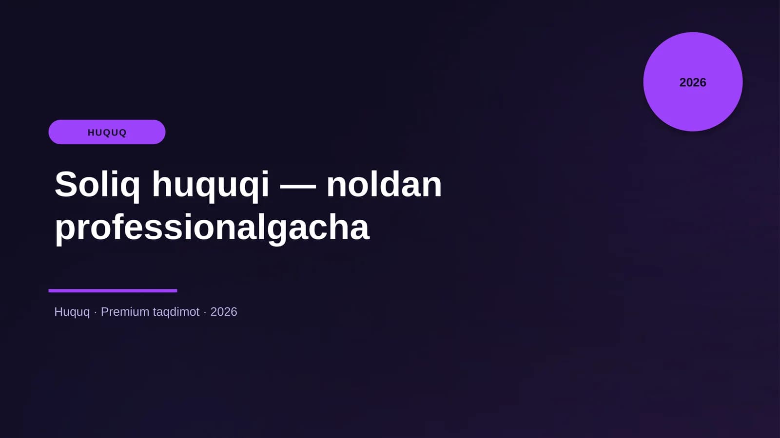 Soliq huquqi — noldan professionalgacha