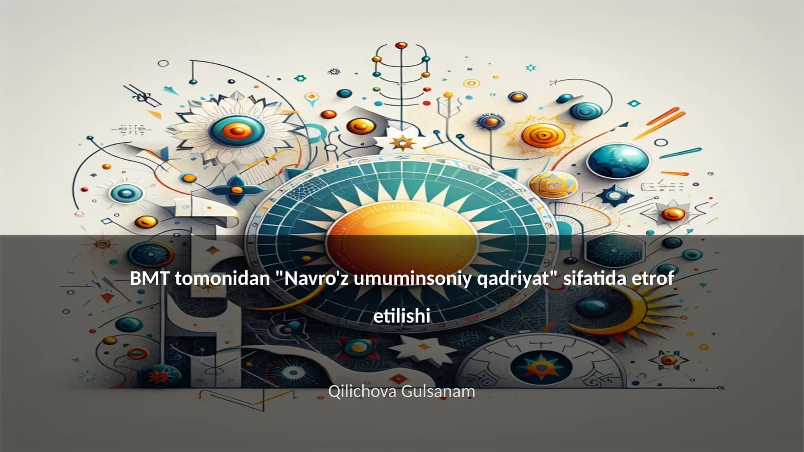 Navro'z umuminsoniy qadriyat
