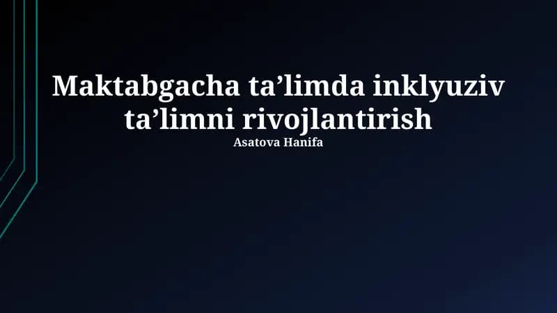 Maktabgacha ta’limda inklyuziv ta’limni rivojlantirish